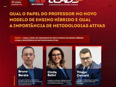 Foto da Notícia: Ensino Jurídico em pauta em mais um evento da OAB-MT neste mês do advogado